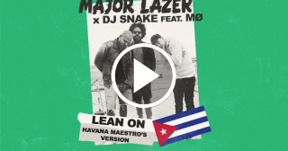 ESTRENO: Major Lazer vuelve con una versión de "Lean On" al más puro sabor cubano