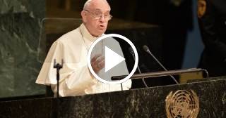 Discurso completo del Papa Francisco en la ONU