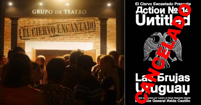 Censuran obra del grupo de teatro El Ciervo Encantado