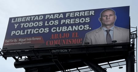 Valla en Miami exige libertad para José Daniel Ferrer y todos los presos políticos en Cuba
