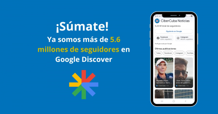 Así puedes configurar Google Discover para leer todas las noticias de CiberCuba