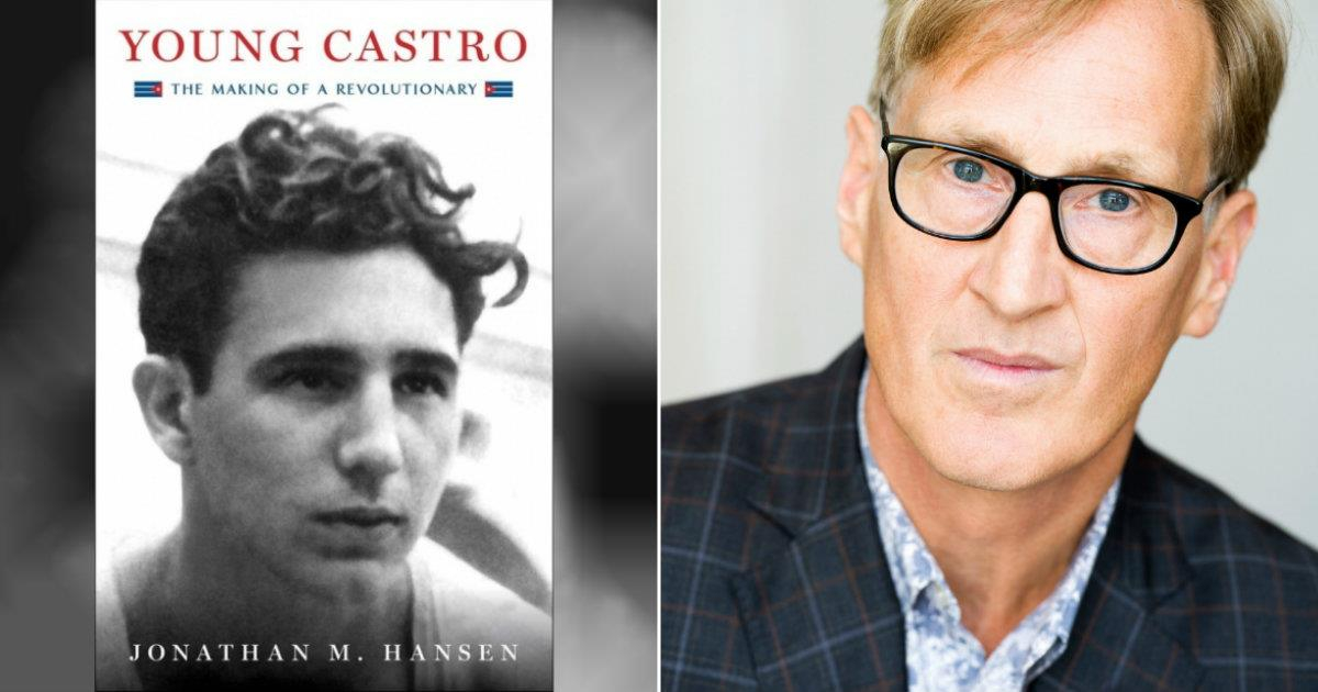 Portada del ibro "Young Castro", junto a una foto del autor, Jonathan Hansen, © Cortesía: Simon & Schuster Publishing