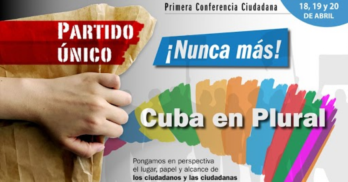 Cartel primera conferencia ciudadana en Cuba © Cuba en Plural