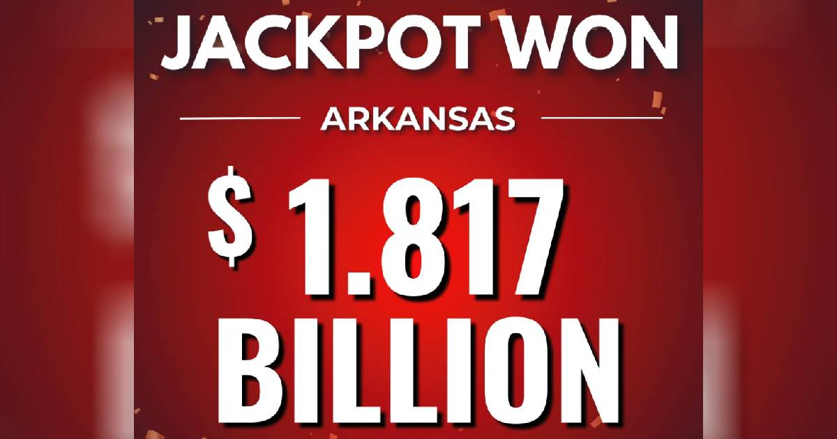 Winner in Arkansas Claims $1.817 Billion Powerball Jackpot