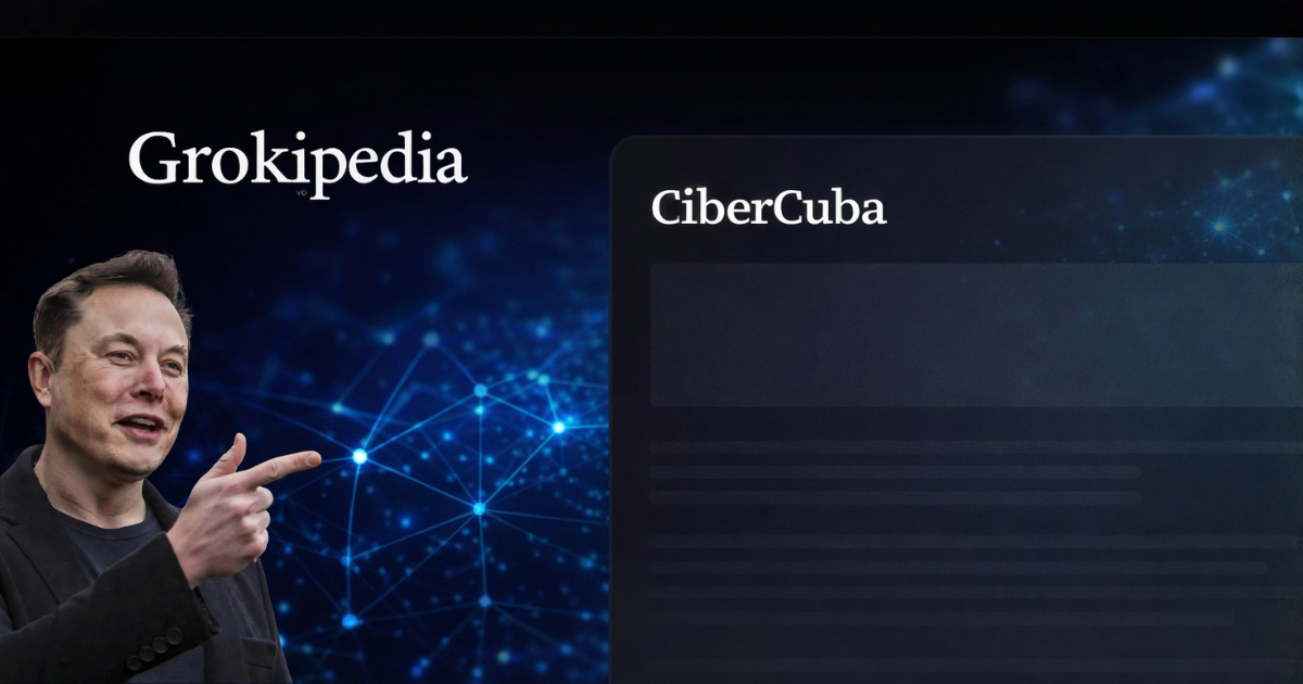 CiberCuba now has a page on Grokipedia, the artificial intelligence encyclopedia created by Elon Musk