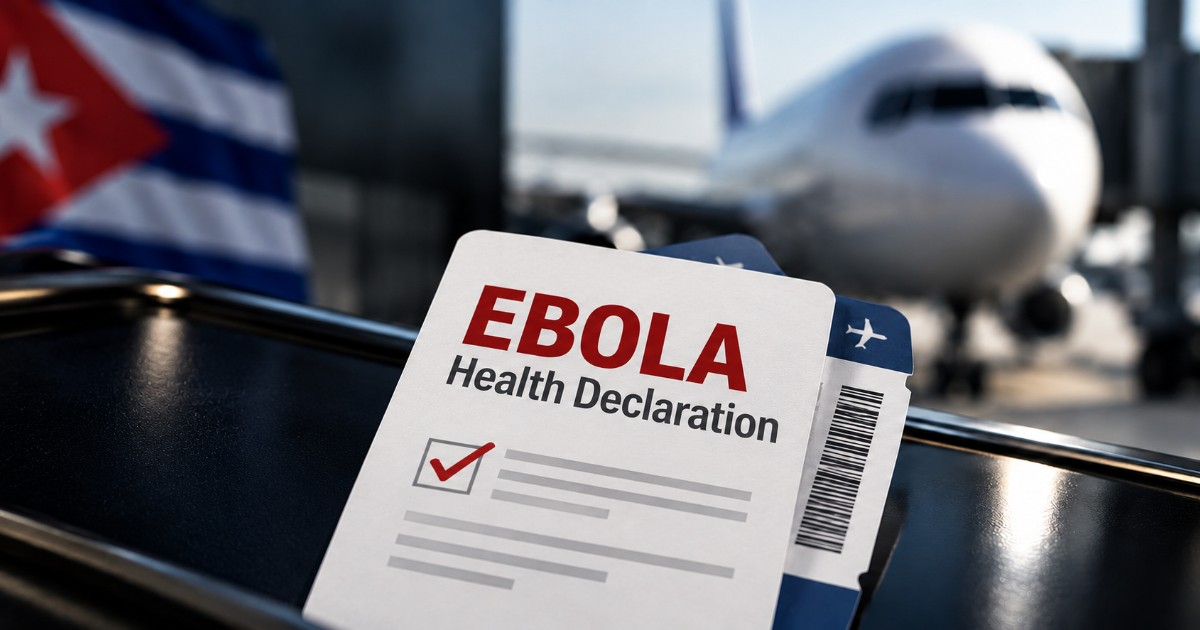 U.S. to Require Ebola Health Declaration for Flights from Cuba and Other Nations