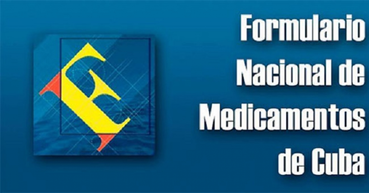 Formulario Nacional de Medicamentos de Cuba © Disponible en línea el Formulario Nacional de Medicamentos de Cuba