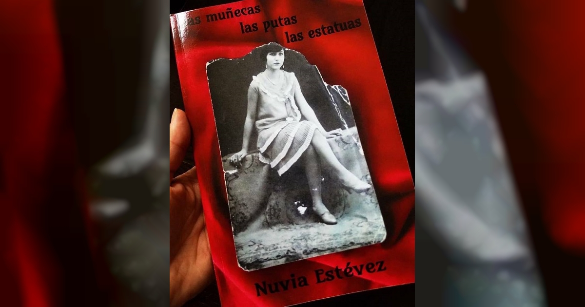 Las Muñecas, Las Putas, Las Estatuas © Cortesía de la autora del libro