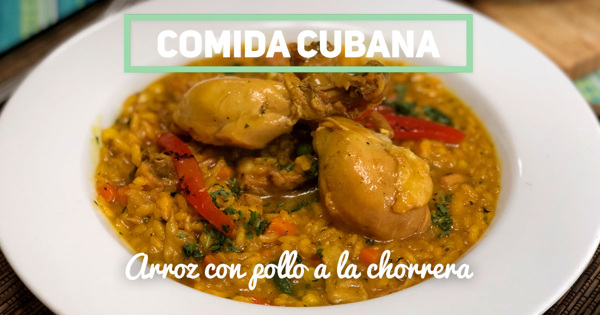 Receta de Arroz con pollo a la chorrera al estilo del chef - CiberCuba
